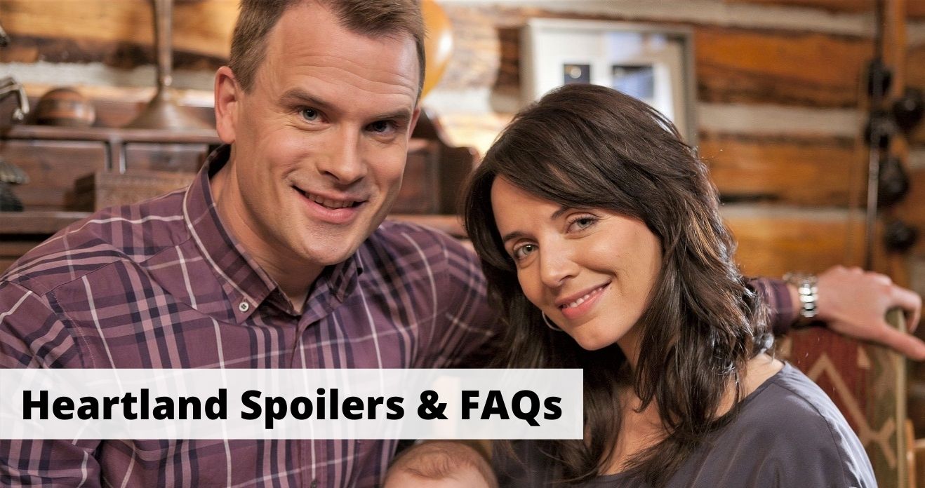 Heartland Spoilers & FAQs characters, seasons, Ty Borden, and more!