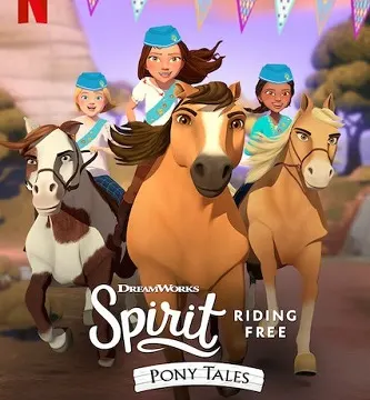 Spirit Riding Free pony tales