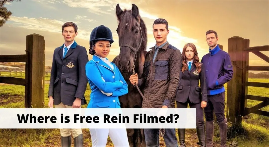 Where is free rein filmed real location facts faqs answered