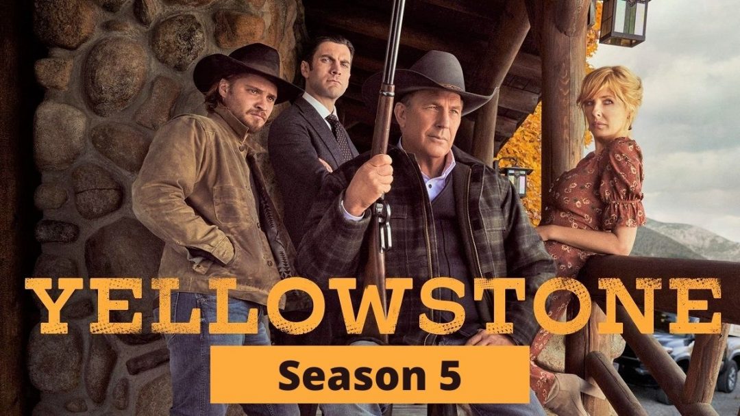 Yellowstone Season 5 Part 2 Release Date, Plot Rumors, and More