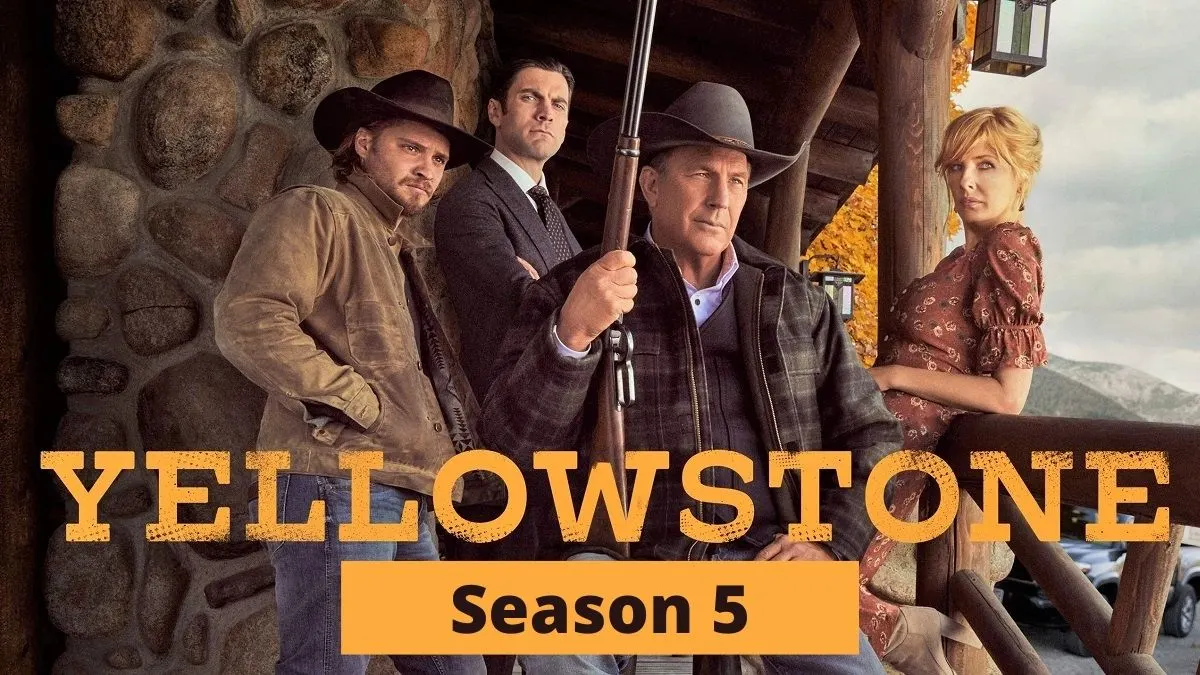 Yellowstone Season 5 release date, plot, cast, where to watch